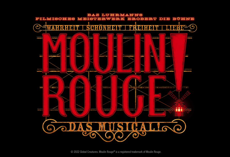 MOULIN ROUGE! Das Musical! erwartet Sie – brandneu und exklusiv in Köln!